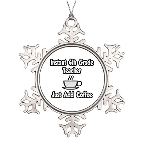 Wedding Tree Decorations Instant 4th Grade Teacher...Just Add Coffee Christmas Tree Snowflake Ornaments Fourth Grade Teacher