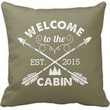 Welcome To The Cabin Rustic Olive White Throw Pillow Case