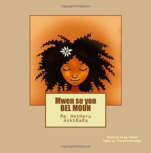 Mwen se yon BEL MOUN (Haitian Edition)