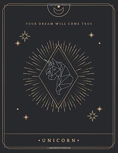 UNICORN your dream will come true: lined notebook great for organization, daily planner, taking notes, journal, diary / black and gold, tarot card, ... astrology, fortune, mystic, prediction