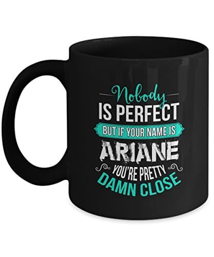Mason Jar Mugs Personalized - Name is ARIANE Coffee Mugs - Personalized Gifts Bulk - Unique Christmas, Birthday Gift idea for ARIANE, Women, Mom, Sister, Aunt, 11oz Tea Cup Black