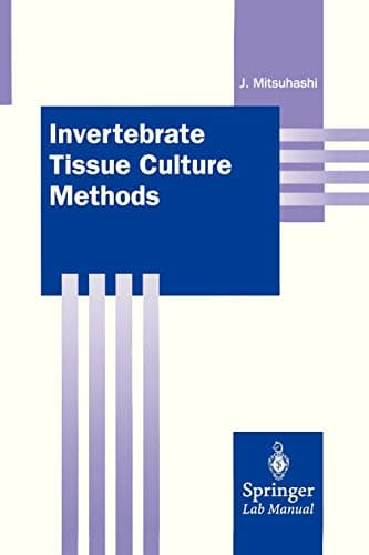 Invertebrate Tissue Culture Methods (Springer Lab Manuals)