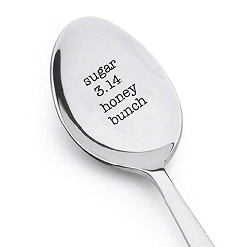 Sugar Pie Honey Bunch (pi = 3.14) - Unique Coffee spoon - Personalized gifts - engraved sugar spoon for a math or science gift idea – Students gifts
