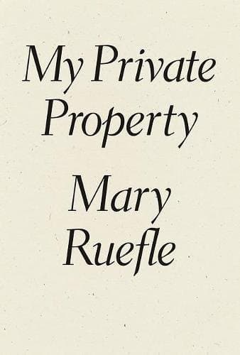 My Private Property (Wave Books)