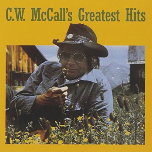 C.W. McCallC.W. McCall - Greatest Hits