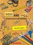 Odds And Ends: Science And Craft Activities (Science Activites)