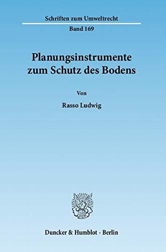 Planungsinstrumente Zum Schutz Des Bodens