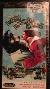 When Nature Calls [VHS]