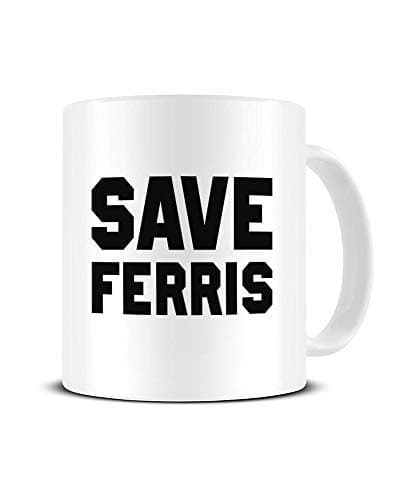 Save Ferris - Inspired by Ferris Bueller's Day Off - Ceramic Coffee Mug - Tea Mug - Great Gift Idea Funky NE Ltd