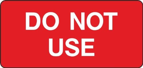 200mm x 95mm Do Not Use Sign Caution Warning Danger Hazard [Self Adhesive Sticker]