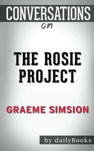 Conversations on The Rosie Project by Graeme Simsion