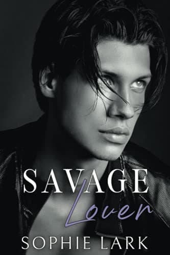 Savage Lover: A Dark Mafia Romance