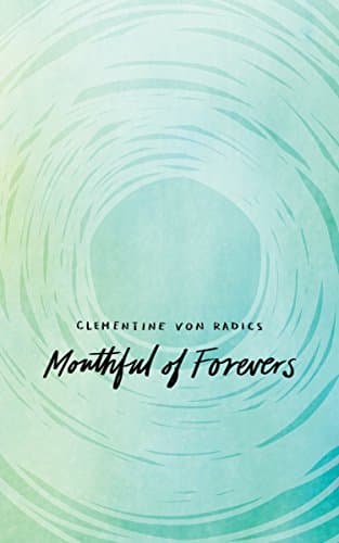 Mouthful of Forevers Kindle Edition