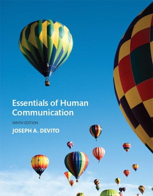 Essentials of Human Communication (9th Edition) 9th Edition