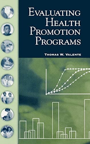 Evaluating Health Promotion Programs 1st Edition