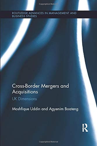 Cross-Border Mergers and Acquisitions: UK Dimensions