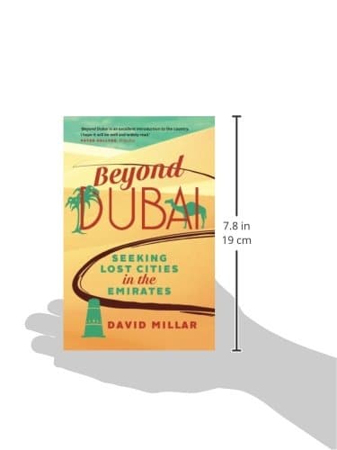 Beyond Dubai: Seeking Lost Cities in the Emirates