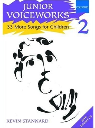 Junior Voiceworks 2: 33 More Songs for Children