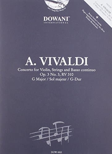 Vivaldi: Concerto for Violin, Strings and Basso Continuo in G Major, Op. 3, No. 3, RV 310