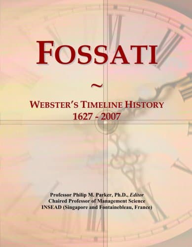 Fossati: Webster's Timeline History, 1627 - 2007