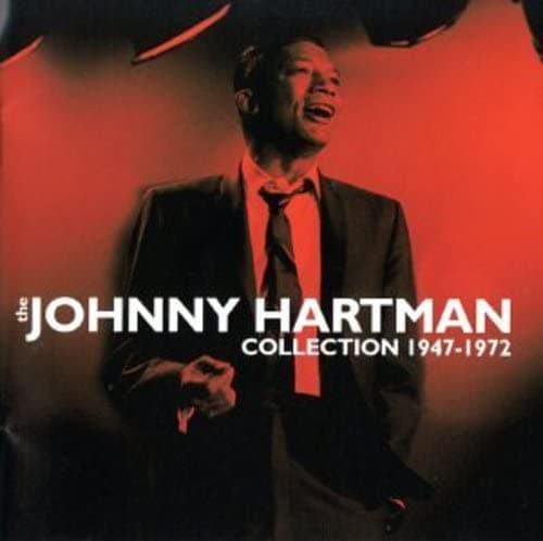 The Johnny Hartman Collection 1947-1972