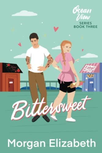 Bittersweet: Ocean View Series, Book 3
