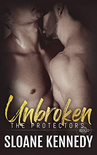 Unbroken (The Protectors, Book 12)