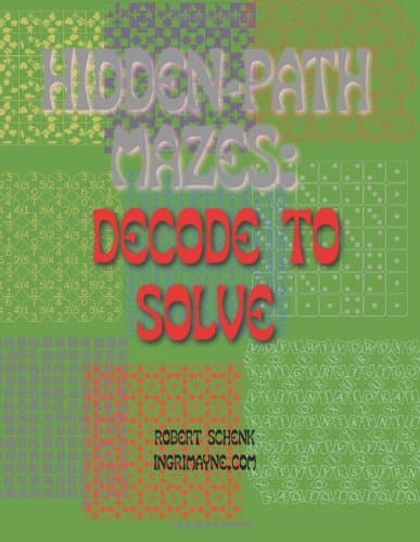 Hidden-Path Mazes: Decode to Solve