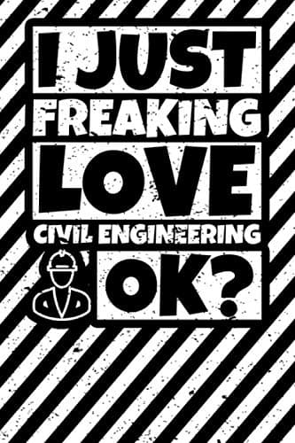 Notebook lined: Civil Engineering Lover Funny Gifts Engineer Humor Idea