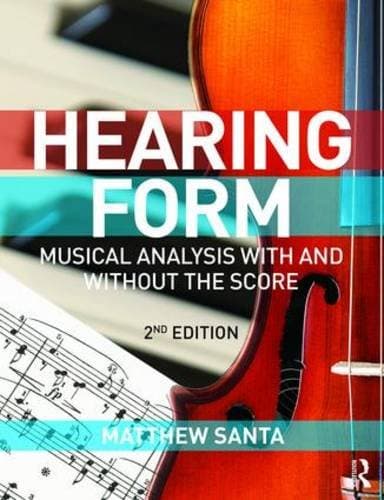 Hearing Form - Textbook and Anthology Pack: Musical Analysis With and Without the Score