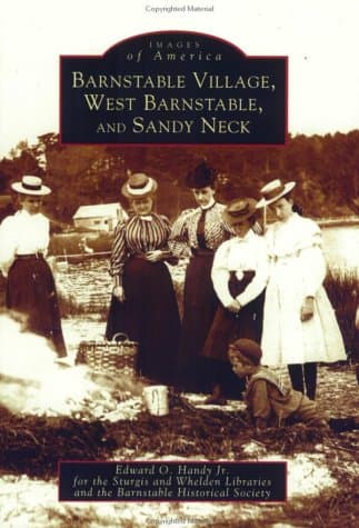 Barnstable Village, West Barnstable and Sandy Neck