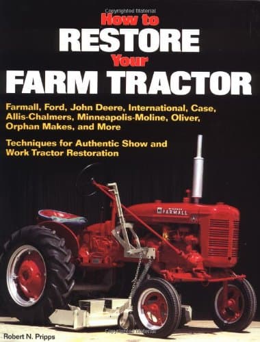 How to Restore Your Farm Tractor