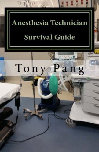 Anesthesia Technician Survival Guide Paperback – 13 Jan. 2015