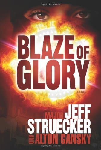 Blaze of Glory: A Novel