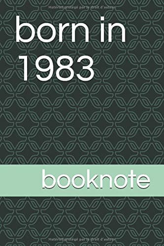 born in 1983 (French Edition)
