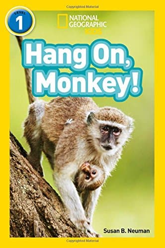 Susan B. NeumanHarperCollins Hang On, Monkey!: Level 1