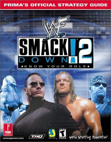 WWF Smackdown 2 (know Your Role): Official Strategy Guide Paperback – 6 Nov. 2000
