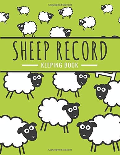 Sheep Record Keeping Book: Lambing Journal Record Keeping Tracker for Breeding, Lambing, Health & Sheep Death Record, Health Tracker , Breeding & Death Logbook | Sheep Inventory Journal
