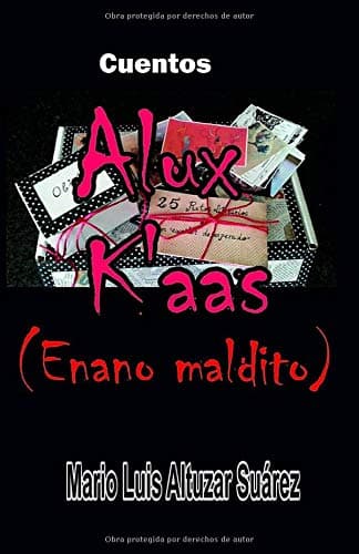 Alux K'aas: (Enano maldito)