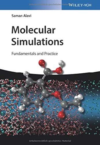 Molecular Simulations: Fundamentals and Practice