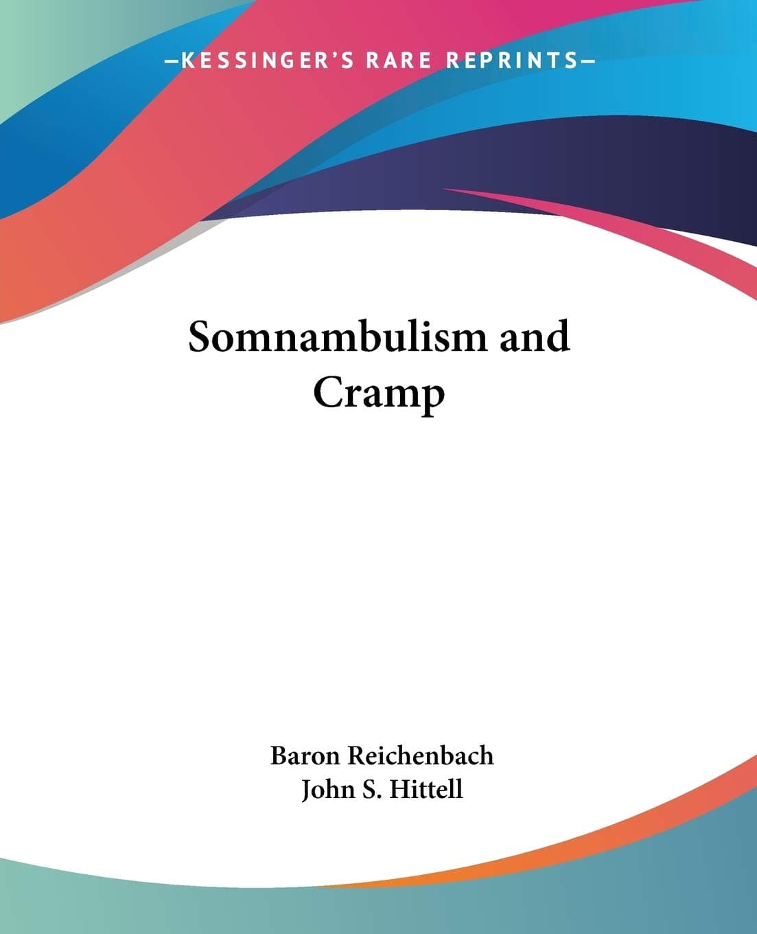 Somnambulism and Cramp