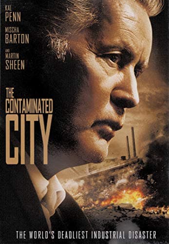 Martin SheenThe Contaminated City