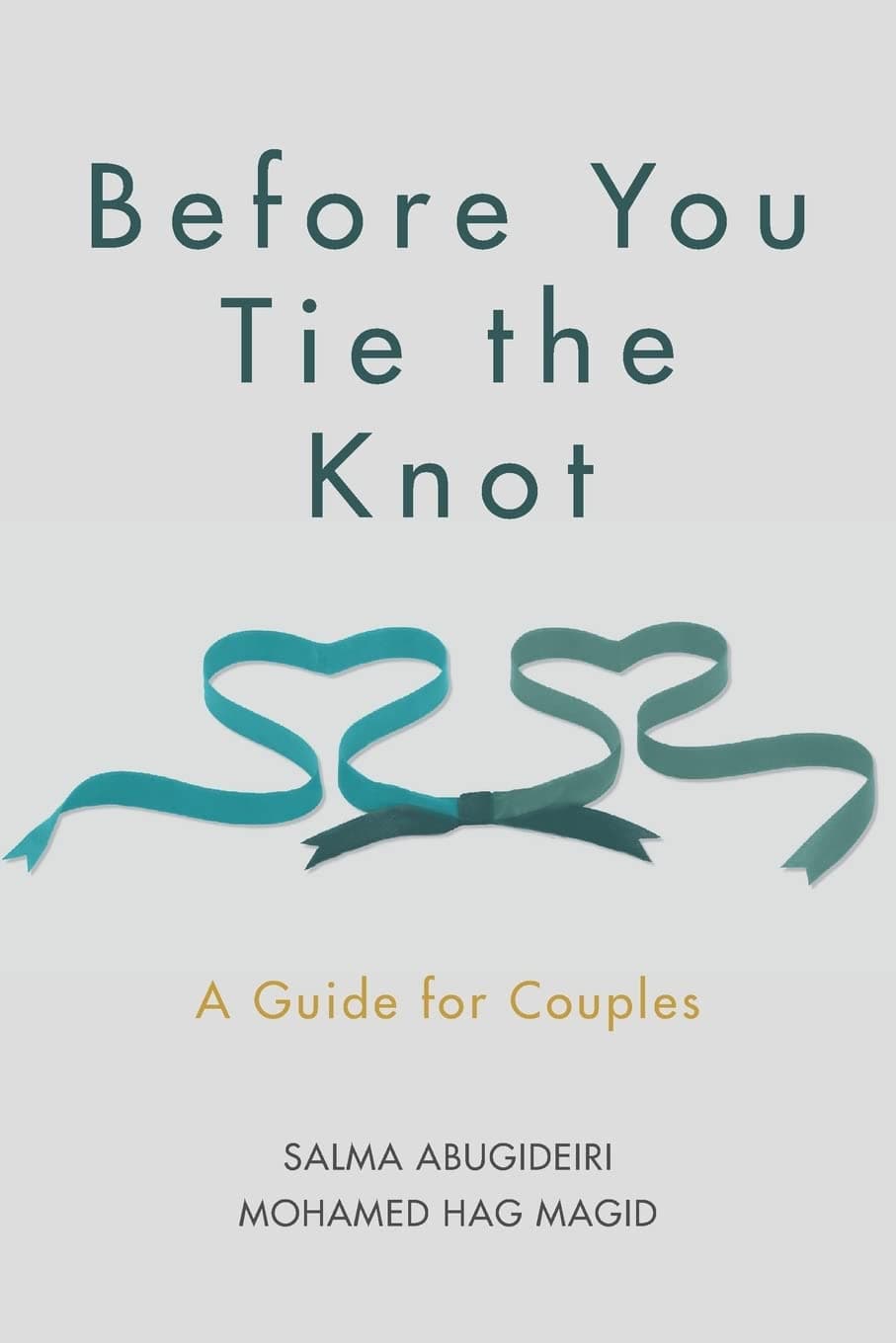 Before You Tie the Knot: A Guide for Couples Paperback – August 7, 2014