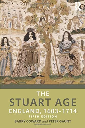 The Stuart Age: England, 1603-1714