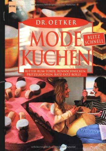 Modekuchen blitzschnell.