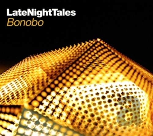 Late Night Tales - Bonobo