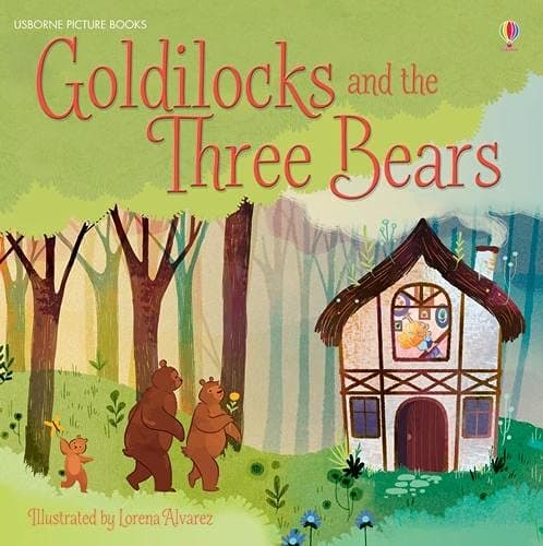 Usborne Publishing Ltd Goldilocks and the Three Bears