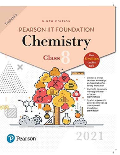 Pearson IIT Foundation Chemistry| Class 8| 2021 Edition|By Pearson