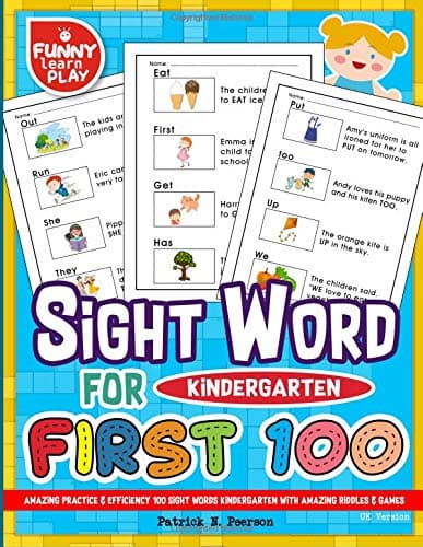 First 100 Sight Words For Kindergarten: Amazing Practice & Efficiency 100 Sight Words Kindergarten with Amazing Riddles & Games (Sight Word Books)