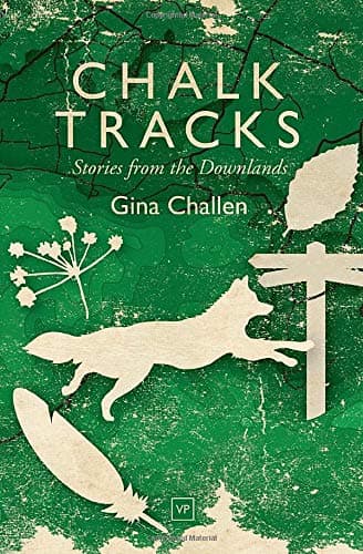 Chalk Tracks: Stories from the Downlands